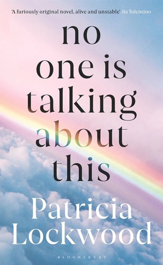 The 13 most captivating new fiction books out this February No One Is Talking About This by Patricia Lockwood