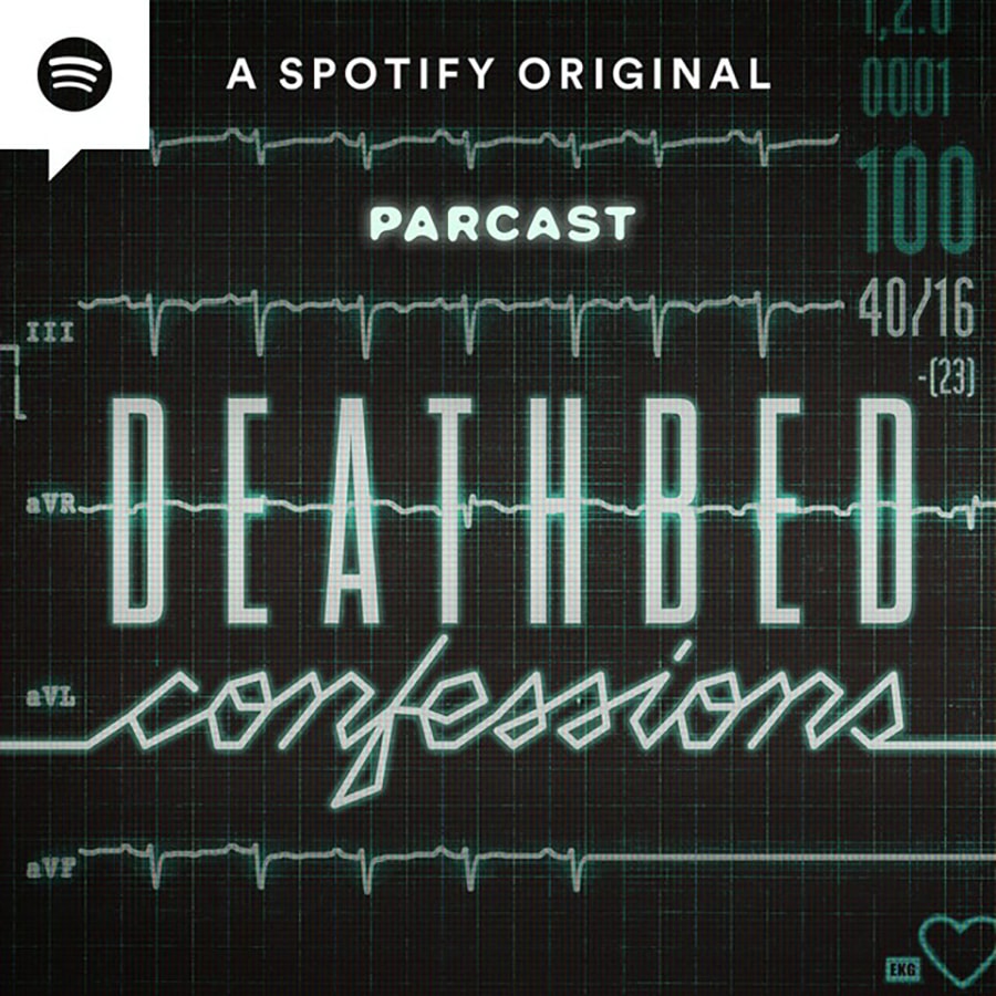 The 12 best new podcasts to download and listen to right now Deathbed Confessions