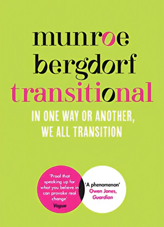 Transitional By Munroe Bergdorf